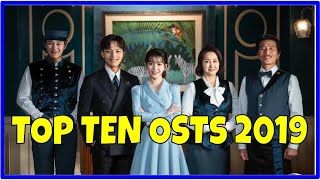 Top Ten Kdrama OSTs 2019 [upl. by Yniffit]