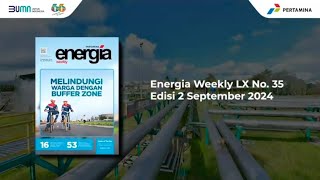 Energia Weekly I Edisi 2 September 2024 [upl. by Olimac]