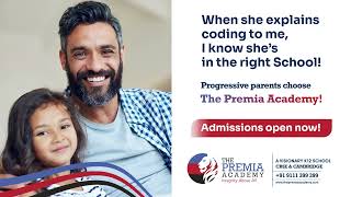 Shape the future with Progressive Education at The Premia Academy  Admissions Open [upl. by Narib]