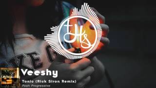 Veeshy  Tonic Rick Siron Remix POSH004  THS89 [upl. by Annnora109]