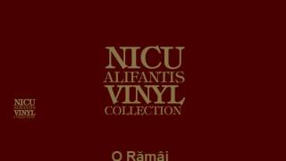 Nicu Alifantis  O ramai [upl. by Ennywg]