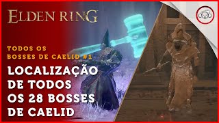 Elden Ring A localização de todos os 28 BOSSES em Caelid 1  superDica [upl. by Yatnohs]