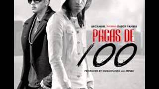 Pacas De 100 Arcángel Ft Daddy Yankee [upl. by Naicul]