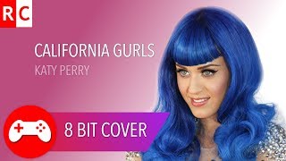 California Gurls 8bit Cover Katy Perry [upl. by Magulac]