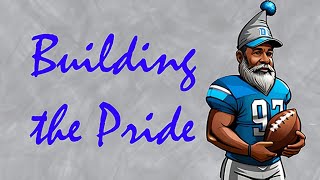 Building the Pride  Ep 62  Week 2 [upl. by Ahsaeym]