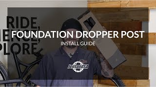 Foundation Dropper Post Install Guide [upl. by Beach924]