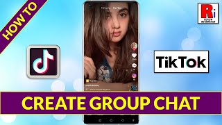 How to Create Group Chat on TikTok [upl. by Benny321]