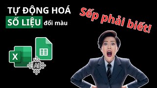 Tiết kiệm 30 công sức làm Google Sheets amp Excel  Mẹo đổi màu số tự động  Sếp phải biết [upl. by Au582]