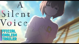 A SILENT VOICE  Official English Trailer [upl. by Akeber]