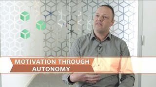 Motivation through autonomy [upl. by Ahens]