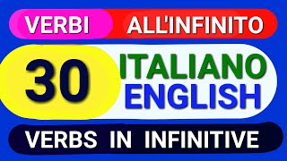 LEARN ITALIAN  ENGLISH LIKE A PRO 30 VERBS [upl. by Dixil]