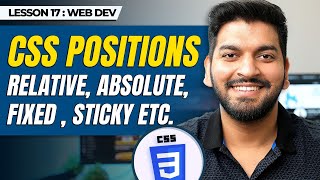 Mastering CSS Position Property Static Relative Absolute Fixed and Sticky  Episode  17 [upl. by Bencion]