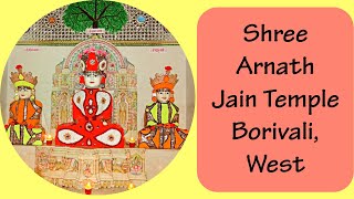 Shree Arnath Jain Temple Borivali West jain jainism arnath chulbuliashandamu [upl. by Yngiram]