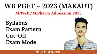 WB PGET 2024 Syllabus Exam Pattern Cutoff amp Marking Scheme  Admission into MTech amp MPharma [upl. by Gael]