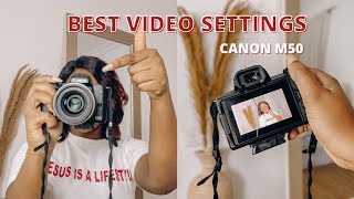 BEST CANON M50 CAMERA SETTINGS FOR HIGH QUALITY VIDEOS  BEGINNER FRIENDLY [upl. by Betteanne511]