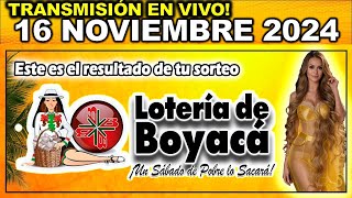 Resultado LOTERIA DE BOYACA del SÁBADO 16 de noviembre 2024 [upl. by Basilio597]