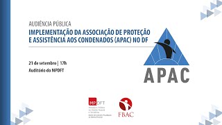 Audiência Pública  implementação da Apac no DF [upl. by Ceevah]