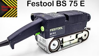 Bandschleifer Festool BS 75 E  Werkzeug Test [upl. by Dawna312]