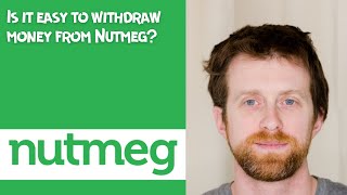 Is it easy to withdraw money from Nutmeg [upl. by Eekcaj]