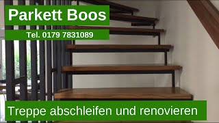 Treppe abschleifen und renovieren in Köln Dortmund Düsseldorf NRW Parkett Boos Tel 01797831089 [upl. by Ssecnirp]