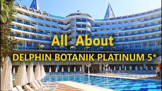 DELPHIN BOTANIK PLATINUM HOTEL 5 Alanya All you need to know [upl. by Lonni307]