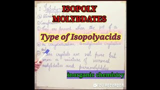 ISOPOLY MOLYBDATES  TYPE OF ISOPOLYACIDS  IN DETAIL  EASY NOTES📝 [upl. by Draned]