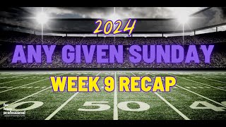 Any Given Sunday Podcast 2024  Episode 11 Week 9 Recap [upl. by Adnahsal]