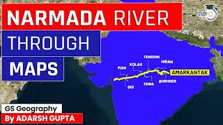 Narmada River amp Its Subsidies Through Maps  UPSC Mains [upl. by Nitaf913]