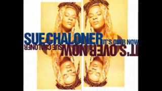 Sue Chaloner  Its Over Now 1992 [upl. by Romelle]