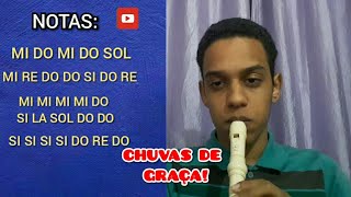 HINO 1 CHUVAS DE GRAÇA  FLAUTA DOCE NOTAS [upl. by Vahe]