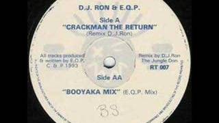 DJ Ron amp EQP  Crackman The Return [upl. by Ahsyas]