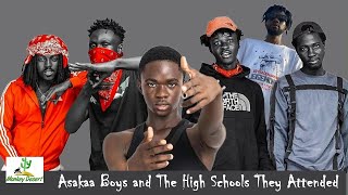 Update 2023  Asakaa Boys amp Their High Schools They Attended [upl. by Yenar]