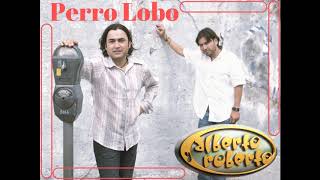 Alberto y Roberto  Perro Lobo [upl. by Salakcin]