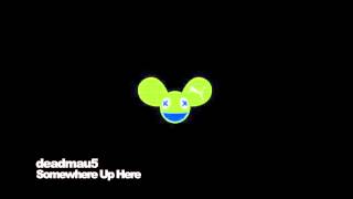 Drop The Poptart w Somewhere Up Here 2nd edit deadmau5 [upl. by Einallem475]