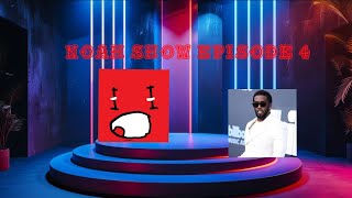 noah show ep4 WHY IS DIDDY HERE [upl. by Nerrag]