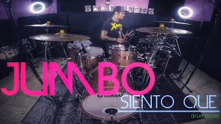 SIENTO QUE JUMBO drum cover [upl. by Nuawtna847]