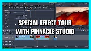 Pinnacle studio Special effect FX tour and tutorial [upl. by Atnahsal49]