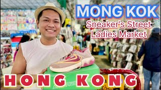 MONG KOK SHOPPING CAPITAL of HONG KONG  Sneakers Street  Ladies Market [upl. by Neelyhtak]