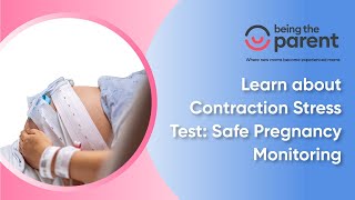 Learn about Contraction Stress Test Safe Pregnancy Monitoring [upl. by Caryn]