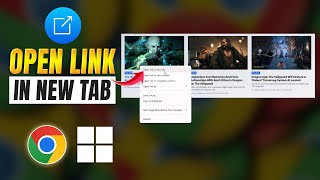 How to Open Link in New Tab in Chrome Browser on PC  Enable Open in New Tab in Chrome [upl. by Hama]