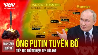 Toàn cảnh Quốc tế trưa 2411 Ông Putin tuyên bố tiếp tục thử nghiệm tên lửa mới  Báo Điện tử VOV [upl. by Ecirtel589]