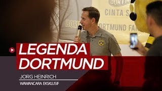 Wawancara Eksklusif Legenda Borussia Dortmund Jorg Heinrich [upl. by Elam460]