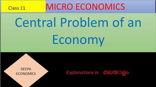 Central problems of an Economy Class 11 Micro Economics  English amp Malayalam explanation [upl. by Enilatan]