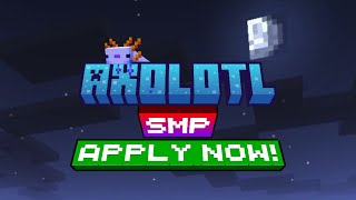 Axolotl SMP Applications Open Today [upl. by Atekehs808]