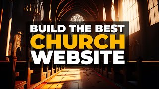 How to Create The Best Website For Church Church Website Builder [upl. by Haggar202]