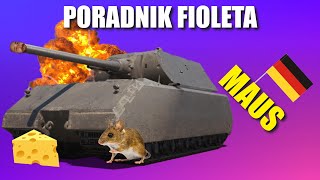 Poradnik fioleta  Maus  World Of Tanks [upl. by Hadley]