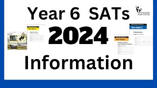 Year 6 SATs 2024 What you need to know [upl. by Syman]