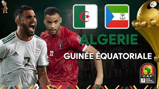 ALGERIE vs GUINEE EQUATORIALE  SUIVEZ LE MATCH EN DIRECT MAHREZ ET LES FENNECS POUR SE RATTRAPER [upl. by Nnylsaj]