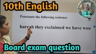 Punctuate the following sentence class 10 board exam question answer English grammar [upl. by Notled63]