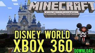 Minecraft Xbox 360  Disney World [upl. by Leehar433]